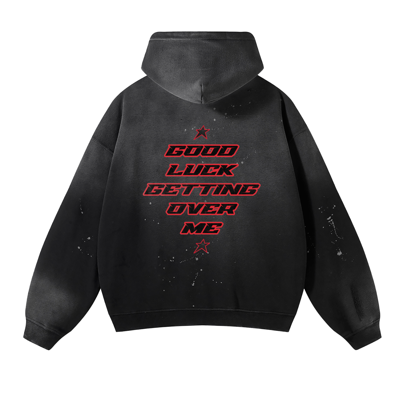 GOOD LUCK GETTING OVE ME,Hoodie,Moto